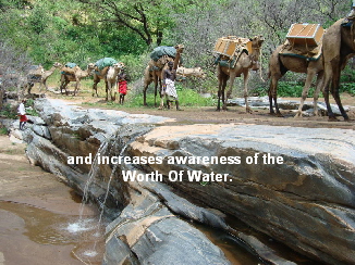 and increases awareness of the 
Worth Of Water.